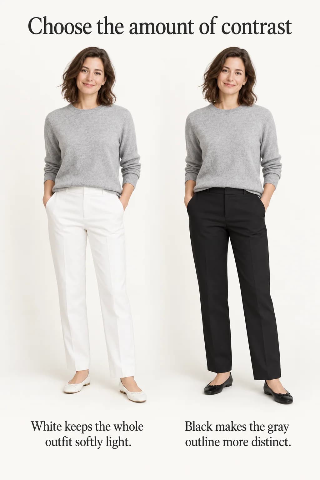 An identical pale-gray sweater paired with white and black trousers demonstrates light-dark contrast.